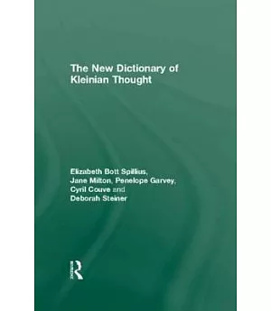 The New Dictionary of Kleinian Thought