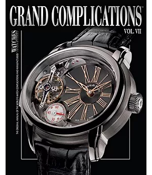Grand Complications: High Quality Watchmaking