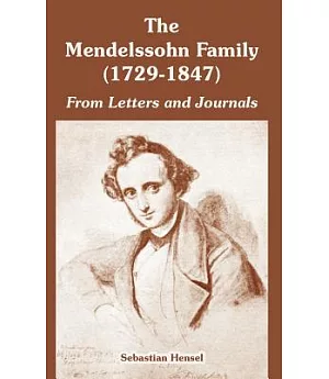 The Mendelssohn Family 1729-1847