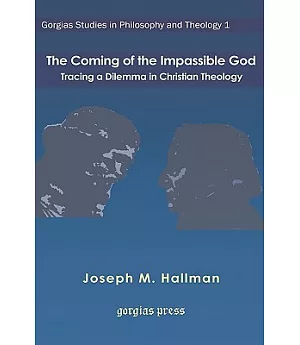 The Coming of the Impassible God