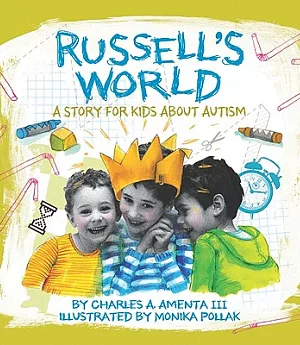 Russell’s World: A Story for Kids About Autism
