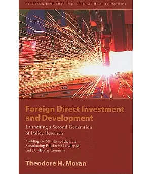 Foreign Direct Investment and Development: Launching a Second Generation of Policy Research; Avoid the Making of the First, Reev