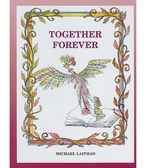 Together Forever: The Story About the Magician Who Didn’t Want to Be Alone