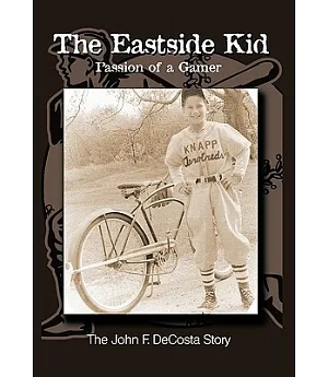 The Eastside Kid: Passion of a Gamer