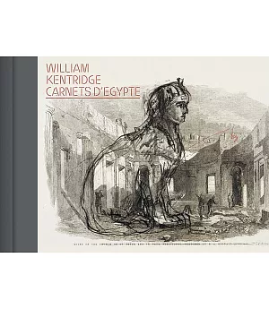 William Kentridge: Carnets D’egypte
