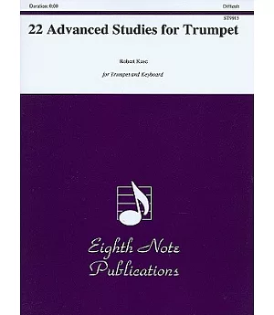22 Advanced Studies for Trumpet: For Unaccompanied Trumpet: Difficult