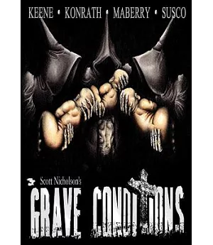 Grave Conditions