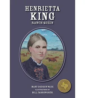 Henrietta King, La Patrona