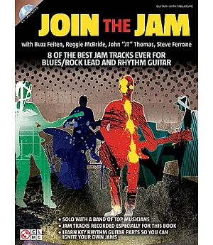 Join the Jam: With Buzz Feiten, Reggie Mcbride, John Jt Thomas, and Steve Ferrone/ Guitar With Tablature