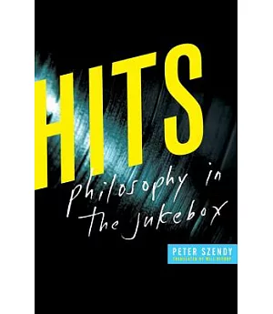 Hits: Philosophy in the Jukebox
