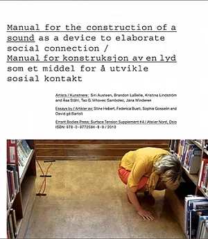 Manual for the Construction ofa Sound as a device to elaborate social connection / Manual for konstruksjon av en lyd som et middel for a utvikle sosial kontakt