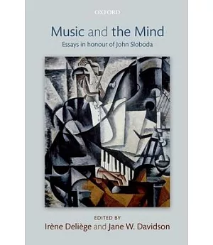 Music and the Mind: Essays in Honour of John Sloboda