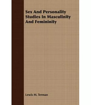 Sex and Personality Studies in Masculinity and Femininity
