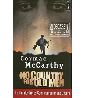 No Country for Old Men / Non, Ce N’est Pas Pour Le Vieil Homme