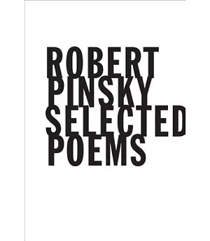 Robert Pinsky Selected Poems