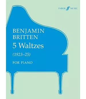 Five Waltzes Walztes: For Piano (1923-5)
