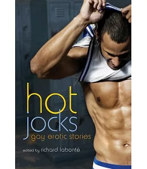Hot Jocks: Gay Erotic Stories