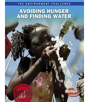 Avoiding Hunger, Finding Water