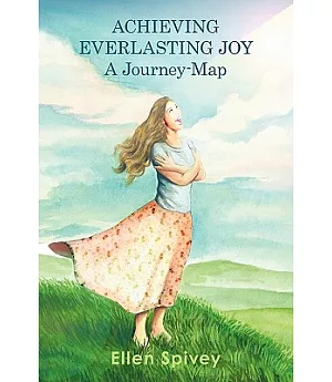 Achieving Everlasting Joy: A Journey-Map