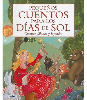 Pequenos cuentos para los dias de sol / Short Stories for Sunny Days