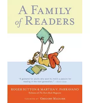 A Family of Readers: The Book Lover’s Guide to Children’s and Young Adult Literature