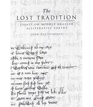 The Lost Tradition: Essays on Middle English Alliterative Poetry