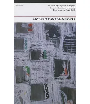 Modern Canadian Poets: An Anthology