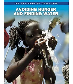 Avoiding Hunger and Finding Water