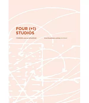 Four (+1) Studios: 7 Papers and an Epilogue