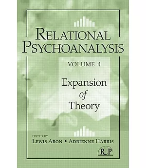 Relational Psychoanalysis: Expansion of Theory