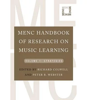 MENC Handbook of Research on Music Learning: Strategies