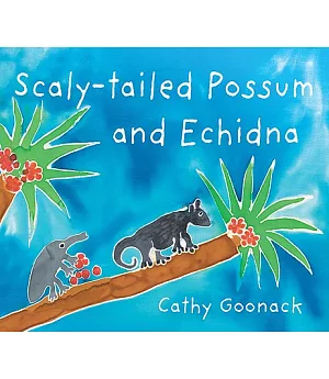 Scaly-Tailed Possum and Echidna