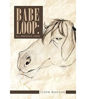 Babe Loop: All-American Horse