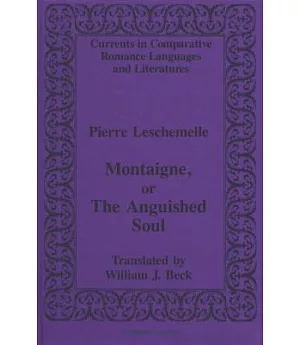 Montaigne, or the Anguished Soul