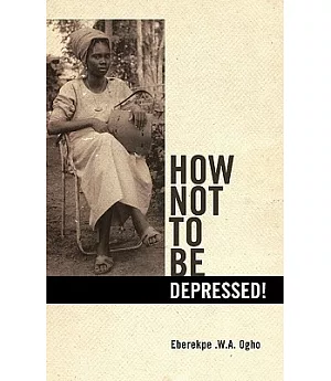 How Not to Be Depressed!
