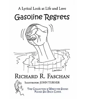 Gasoline Regrets: A Lyrical Look at Life and Love