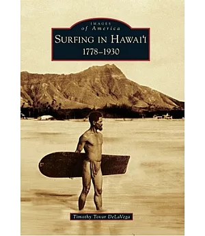 Surfing in Hawai’i: 1778-1930
