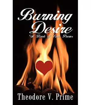 Burning Desire: A Book of Love Poems