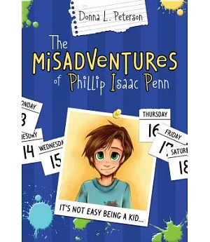 The Misadventures of Phillip Isaac Penn