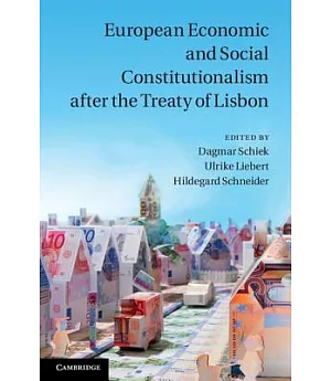 European Economic and Social Constitutionalism After the Treaty of Lisbon