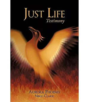 Just Life: Testimony