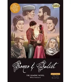 Romeo & Juliet: The Graphic Novel: Original Text Version