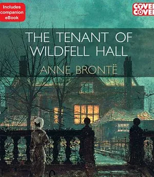 The Tenant of Wildfell Hall: Includes Companion eBook