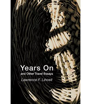 Years on and Other Travel Essays