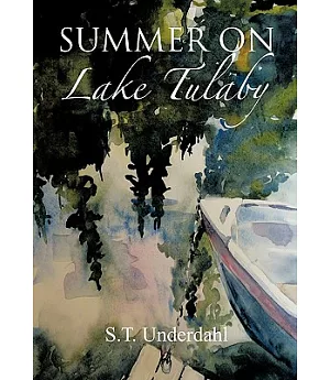 Summer on Lake Tulaby