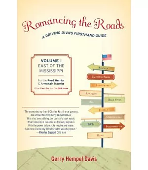 Romancing the Roads: A Driving Diva’s Firsthand Guide: East of the Mississippi