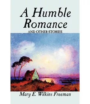 A Humble Romance And Other Stories