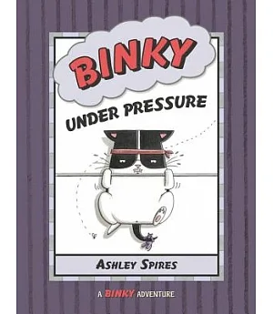 Binky Under Pressure