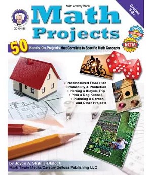 Math Projects: 50 Hands-on Projects that Correlate to Specific Math Concepts, Grades 5-8+