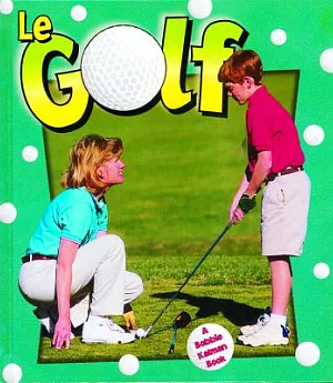Le Golf / Golf in Action
